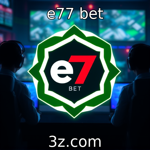 e77 bet | A ascensão dos eSports no cenário competitivo