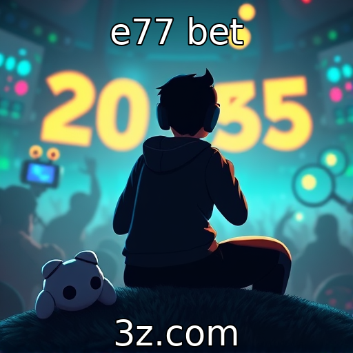 e77 bet | Tendências de desenvolvimento de jogos para 2025