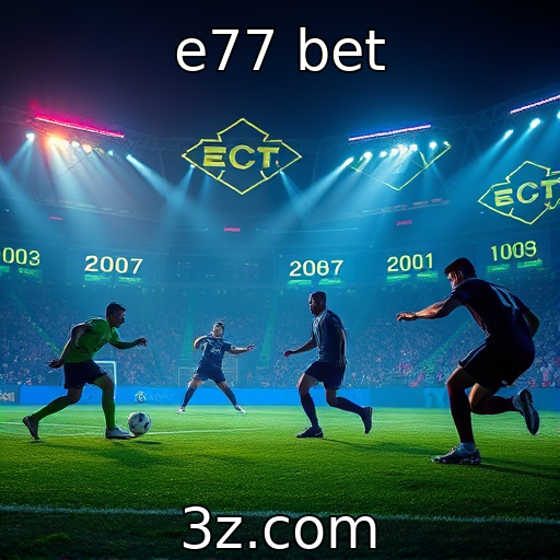 e77 bet | Desenvolvimento de novas tecnologias para jogos imersivos