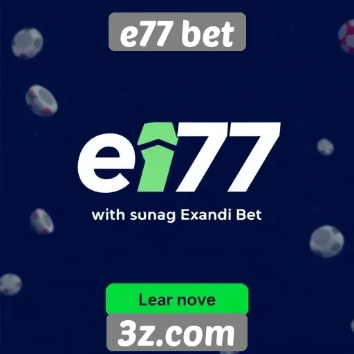 Ofertas e bônus disponíveis na plataforma e77 bet